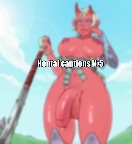 Hentai Captions №5