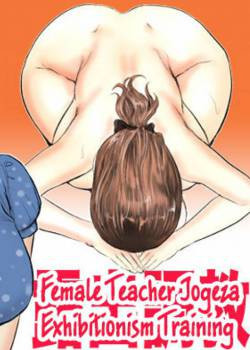 Female Teacher Jogeza Exhibitionism Training